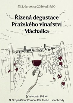 Řízená degustace Pražského vinařství Máchalka