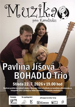Muzika pro Karolínku - Pavlína Jíšová & BOHADLO Trio