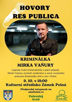 HOVORY RES PUBLICA Kriminálka Mirka Vaňury