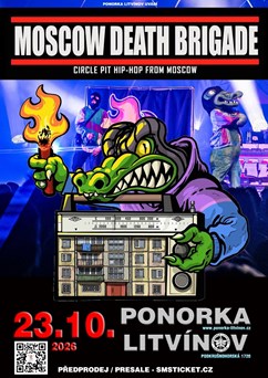 MOSCOW DEATH BRIGADE v Litvínově 
