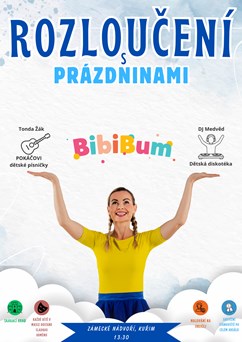 Rozloučení s prázdninami - BibiBum