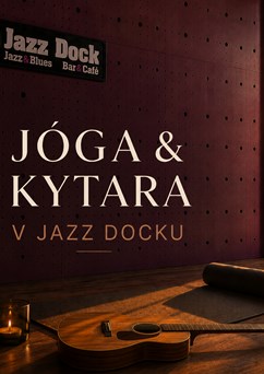 Jóga & kytara v Jazz Docku