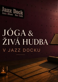 Jóga & živá hudba v Jazz Docku