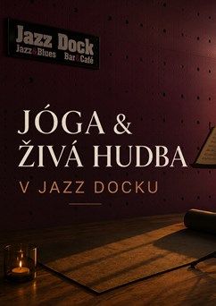 Jóga & živá hudba v Jazz Docku