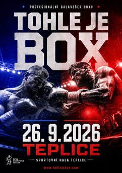 TOHLE JE BOX - Galavečer profesionálního boxu