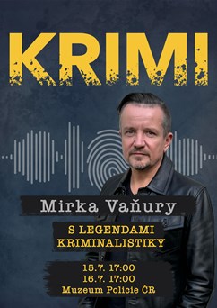 Krimi Mirka Vaňury - veřejná nahrávka podcastu