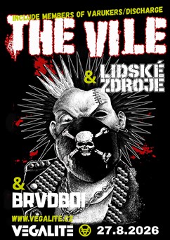 THE VILE (UK) // LIDSKÉ ZDROJE (CZ/AT) // BRVDBOI (CZ/PL)