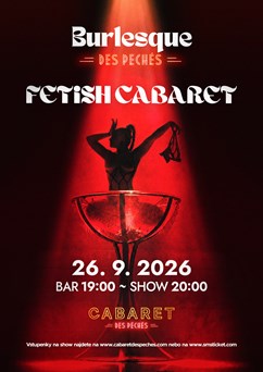 Burlesque des Péchés: Fetish Cabaret