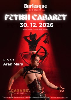 Burlesque des Péchés: Fetish Cabaret