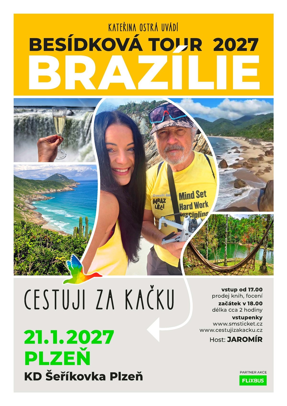 CESTUJI ZA KAČKU - BESÍDKOVÁ TOUR 2027: BRAZÍLIE