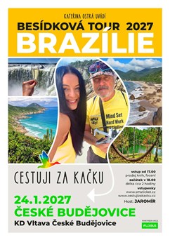 CESTUJI ZA KAČKU - BESÍDKOVÁ TOUR 2027: BRAZÍLIE