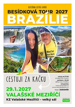 CESTUJI ZA KAČKU - BESÍDKOVÁ TOUR 2027: BRAZÍLIE