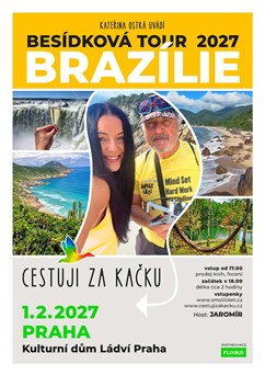 CESTUJI ZA KAČKU - BESÍDKOVÁ TOUR 2027: BRAZÍLIE