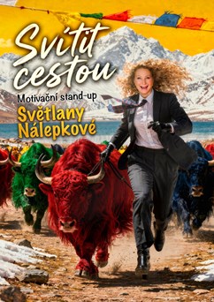 Svítit cestou - Motivační stand-up Světlany Nálepkové