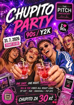  CHUPITO PARTY – 90s / Y2K VIBES