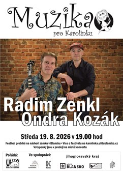 Muzika pro Karolínku - Radim Zenkl & Ondra Kozák