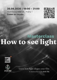 Masterclass: "How to see light"