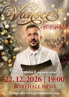 Petr Tomeček / Vánoce 2026 v BOBYHALL