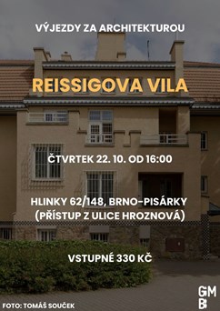 Výjezdy za architekturou: Reissigova vila