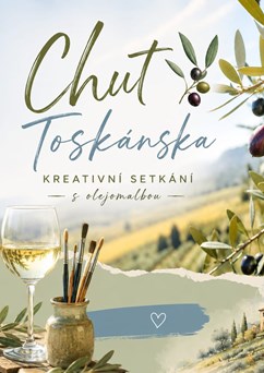 Malba jako cesta: Setkání v Toskánsku