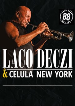 Laco Déczi a Celula New York - 88!!!