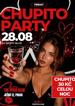 CHUPITO PARTY