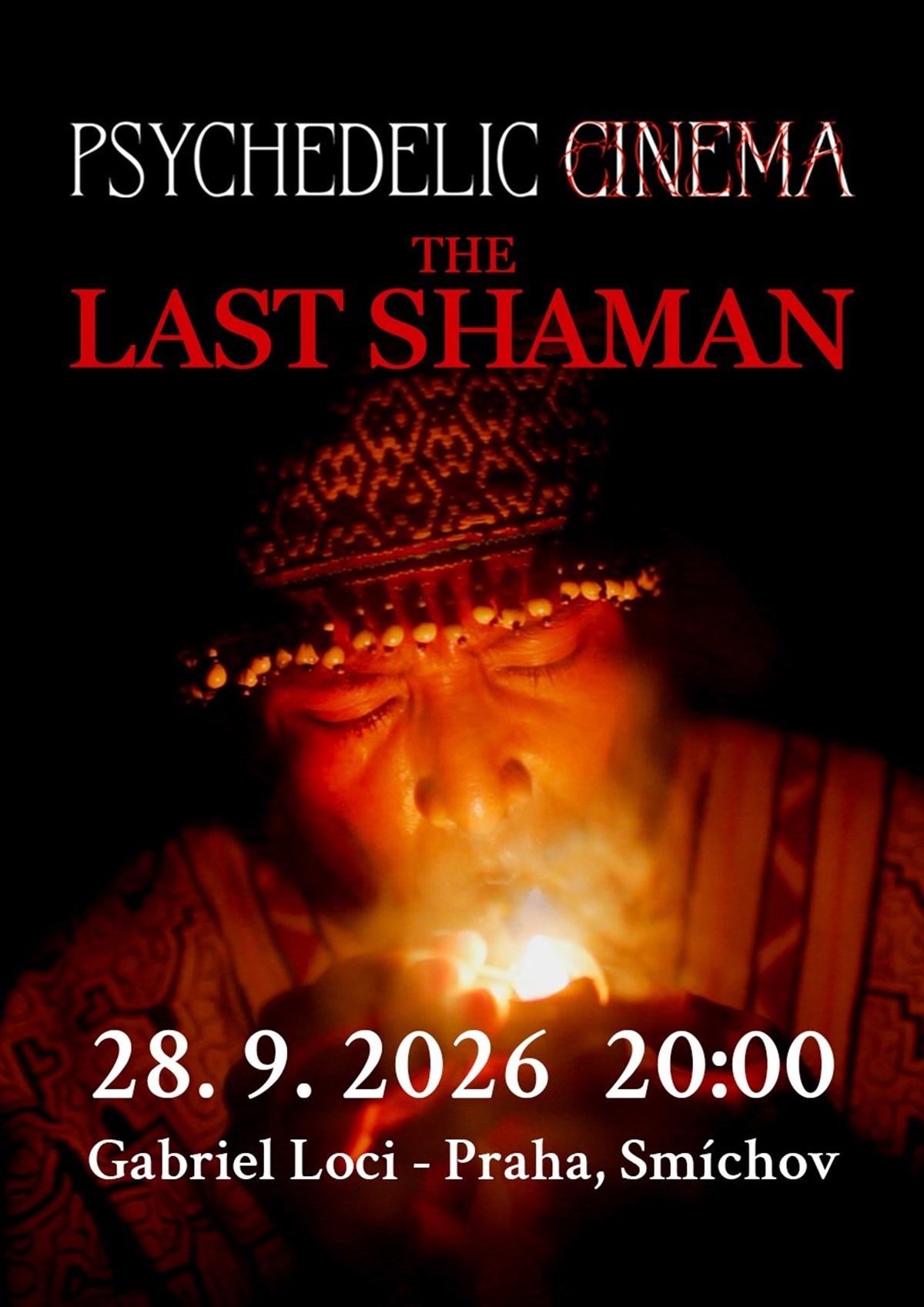 Psychedelic Cinema: The Last Shaman - Gabriel Loci, Prague