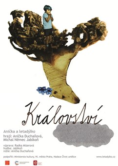 Divadlo Anička a letadýlko: Království