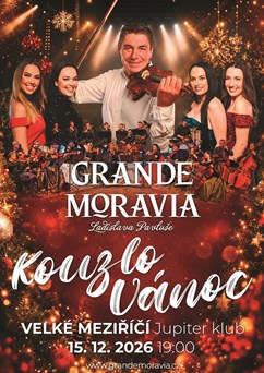 Grande Moravia Ladislava Pavluše - KOUZLO VÁNOC