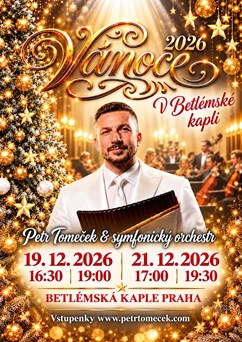 Petr Tomeček / Vánoce 2026 v Betlémské kapli