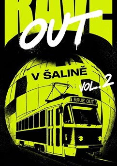 Rave Out v šalině vol. 2