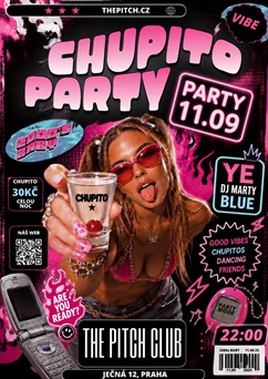 CHUPITO PARTY - 2000s baby