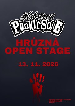 Kabaret Punklesque - Open Stage č. 14