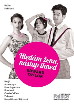 Edward Taylor: Hledám ženu, nástup ihned