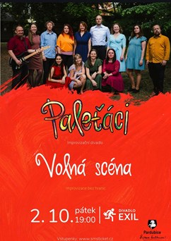 Paleťáci: Volná scéna