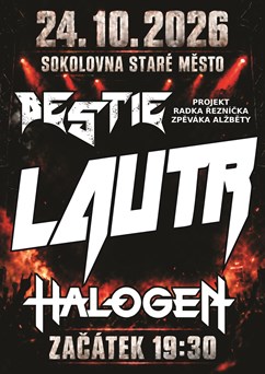 LAUTR + BESTIE + HALOGEN