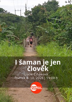 I šaman je jen člověk