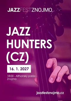 Jazzový víkend v klubech: Jazz Hunters (CZ)