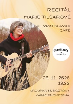 Marie Tilšarová - Roztoky - recitál