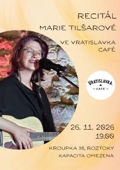 Marie Tilšarová - Roztoky - recitál