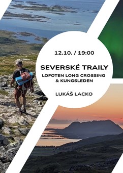 Severské Traily - Lofoten Long Crossing & Kungsleden