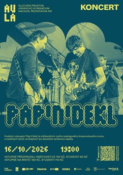 AULA uvádí: Koncert Pap'n'dekl