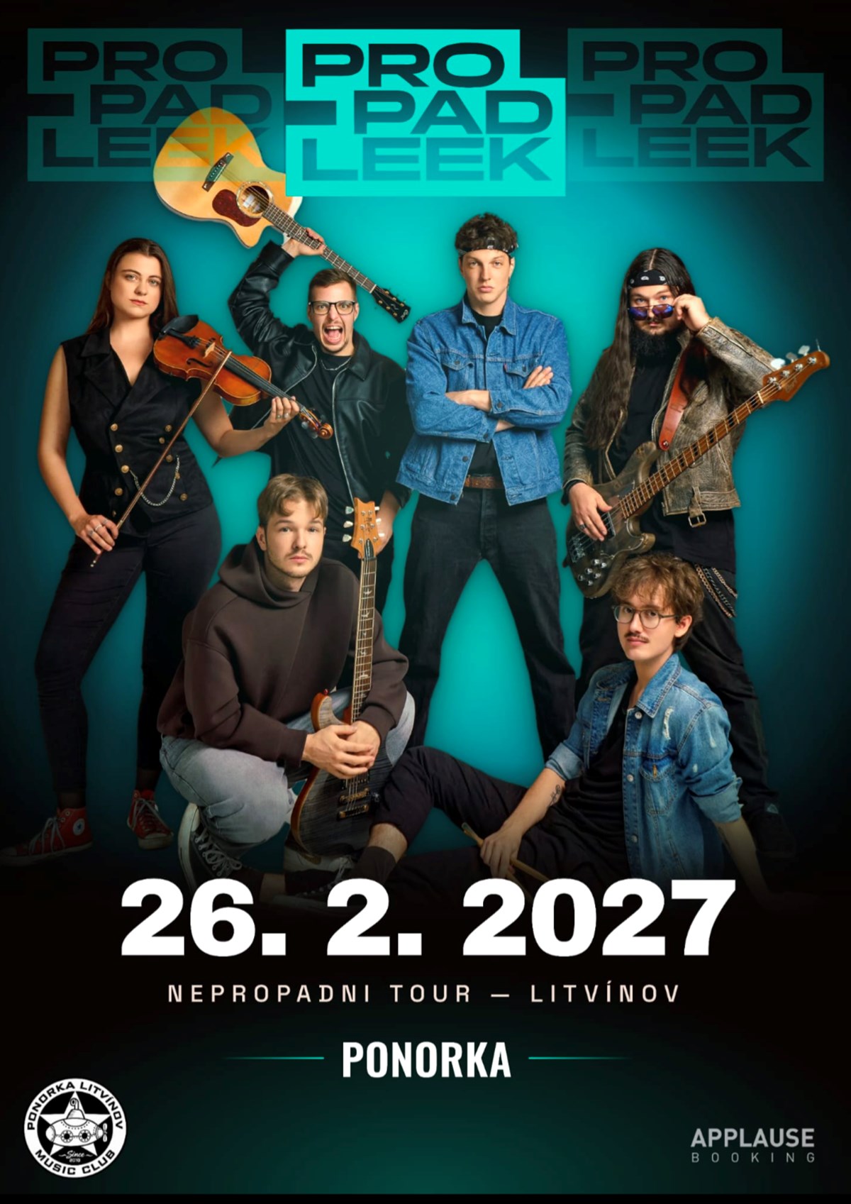 Propadleek — Nepropadni Tour 2027 | Litvínov