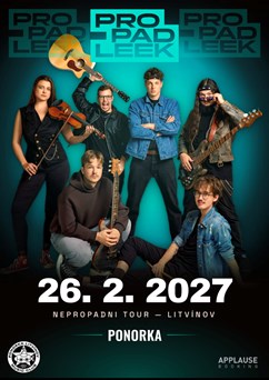 Propadleek — Nepropadni Tour 2027 | Litvínov