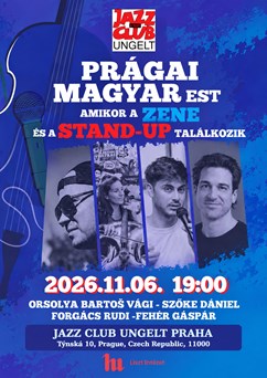 PRÁGAI MAGYAR EST Amikor a ZENE és a STAND-UP találkozik!