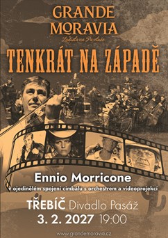 Grande Moravia - TENKRÁT NA ZÁPADĚ