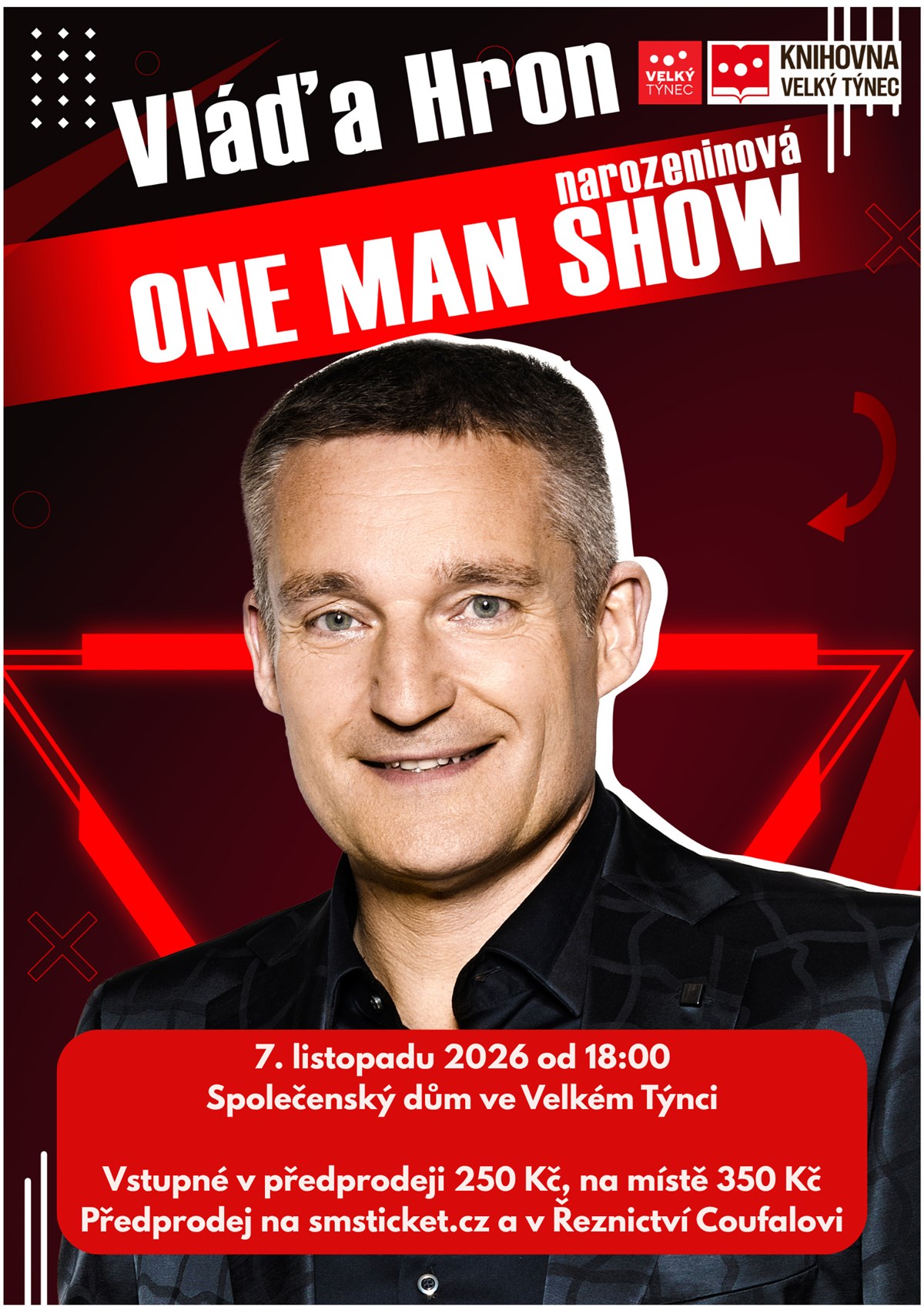 Vláďa Hron, One man Show