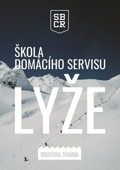 Škola domácího servisu - sjezdovky I
