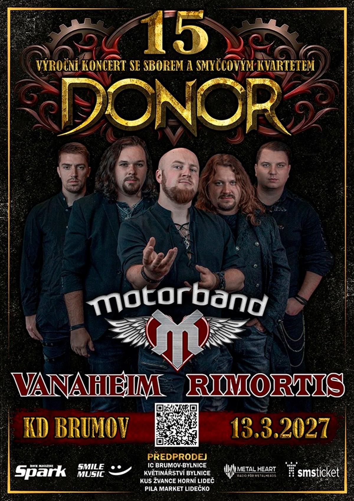DONOR 15 LET (+ Motorband, Rimortis, Vanaheim)