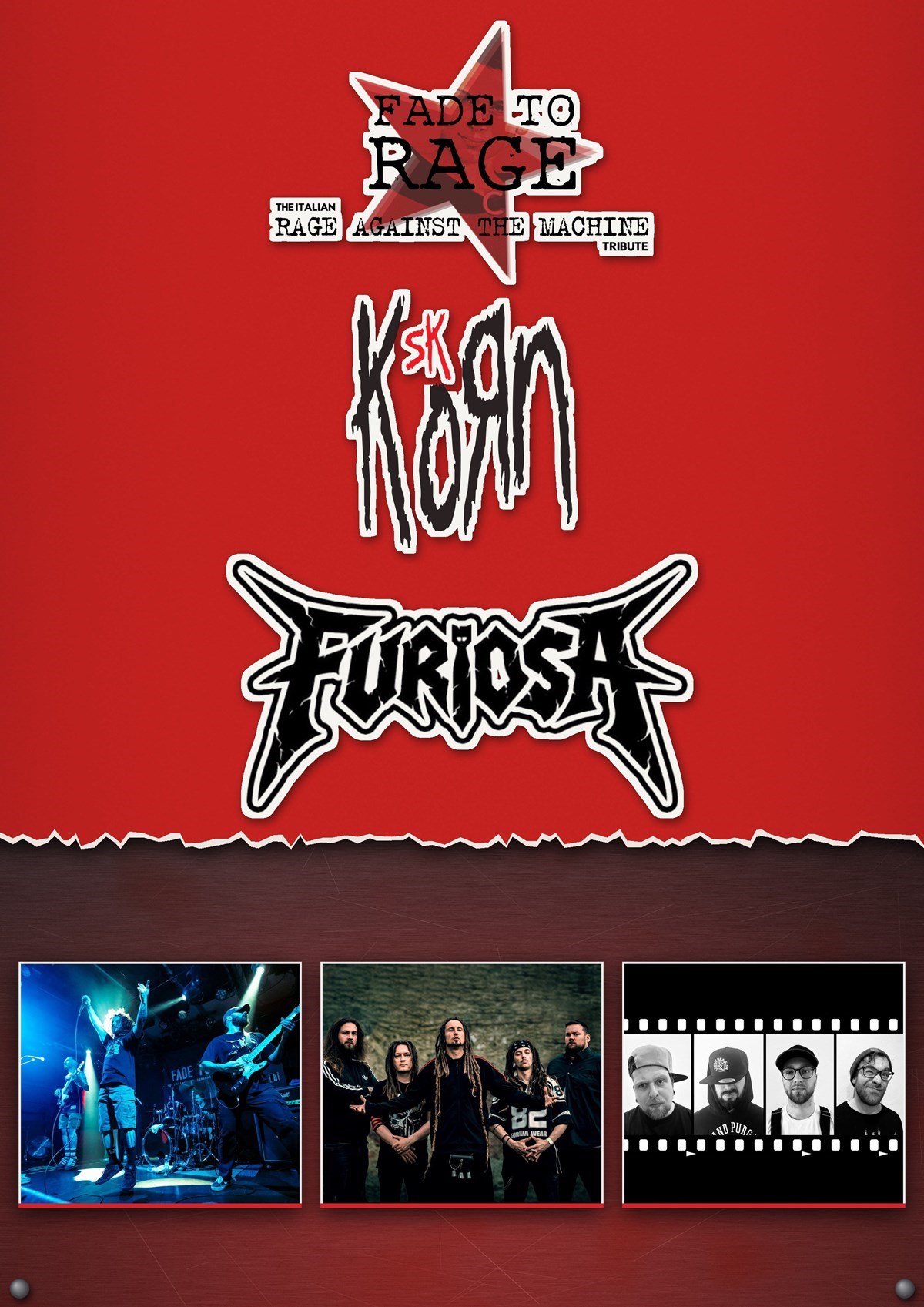 Fade To Rage (ITA) + KoRn SK + Furiosa